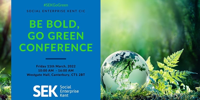 Be Bold Go Green conference at Westgate Hall