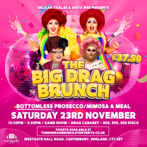 A bright pink poster image with cut out photos of drag queens promoting The Big Drag Brunch at Westgate Hall in yellow and white text over.